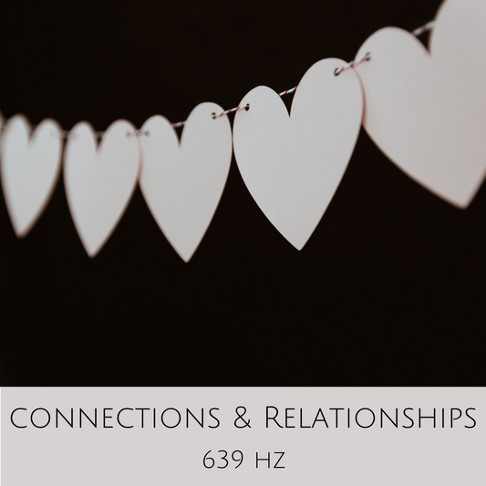 Connections & Relationships 639 Hz